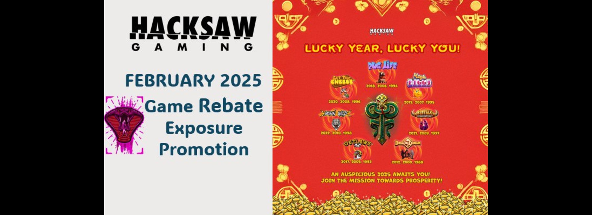 HACKSAW - Game Rebate Exposure Promotion